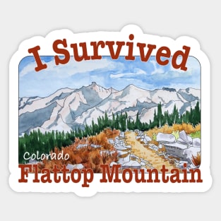 I Survived Flattop Mountain, Colorado Sticker